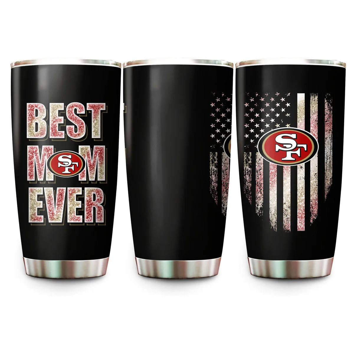Best Mom Ever - San Francisco Football Tumbler - Best Gift For Mother's Day (SF49)