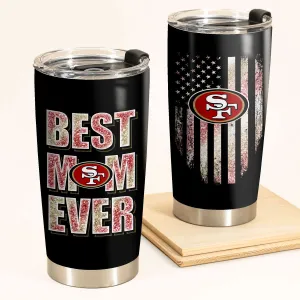 Best Mom Ever - San Francisco Football Tumbler - Best Gift For Mother's Day (SF49)