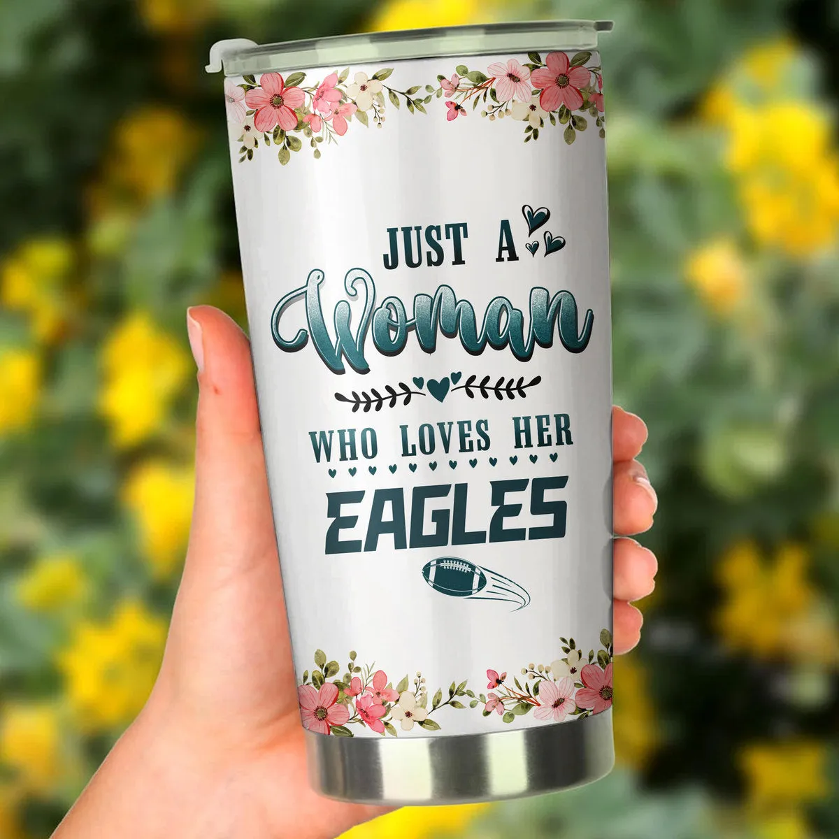 Just A Woman Who Loves Her Philadelphia Football Tumbler
